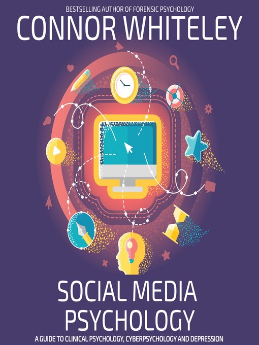 Title details for Social Media Psychology by Connor Whiteley - Available